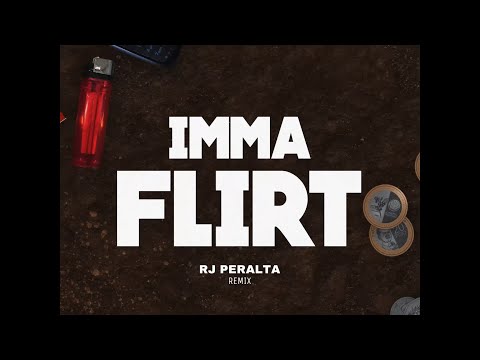 Nateman - IMMA FLIRT ft. RJ Peralta (REMIX)