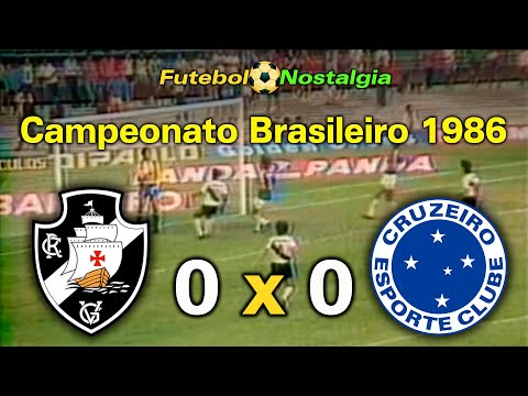 Vasco 0 x 0 Cruzeiro - 14-09-1986 ( Campeonato Brasileiro )