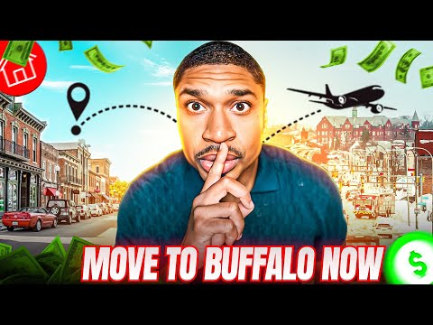 Why You Should MOVE to Buffalo NOW!