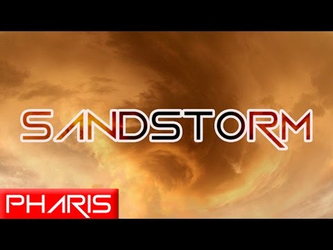 Pharis - Sandstorm Remix (Born To Die)