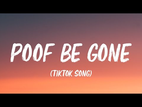 Poof Be Gone (TikTok Song) | poof be gone yo make up too strong tiktok dance challenge