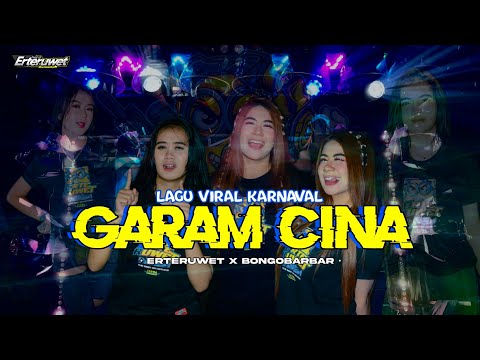 DJ GARAM CINA SPESIAL KARNAVAL • ERTERUWET OFFICIAL