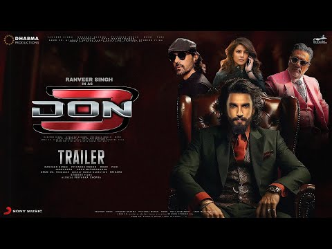 DON 3 - Hindi Trailer | Ranveer Singh | Shah Rukh Khan | Kiara Advani, Kunal Kapoor, Priyanka Chopra
