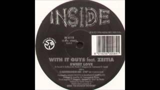 With It Guys feat.Zeitia - Sweet Love (DJ Pierre Mix)
