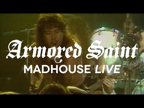Armored Saint - Madhouse (LIVE VIDEO)