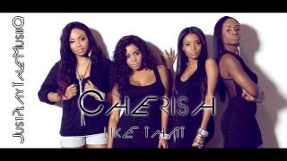 Cherish - Like That (2013)