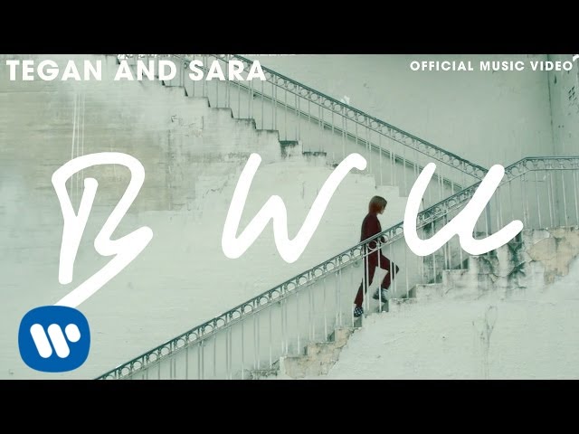 Tegan and Sara — BWU
