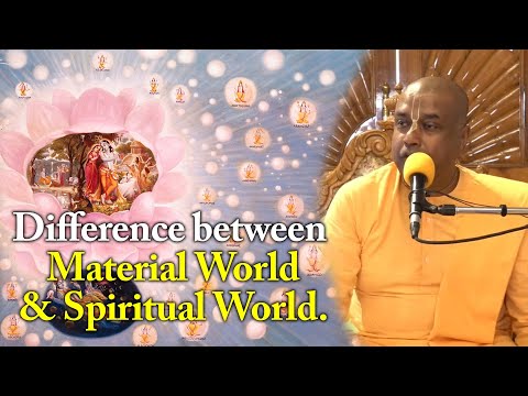 Difference between Material world & Spiritual world ||  HG Sankarshan Nitai Prabhu