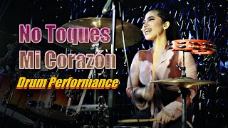 Download lagu No Toques Mi Corazón  - Drum Performance by Nur Amira Syahira mp3