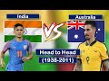 India vs Australia Head To Head All Time Football Result (1938-2011)