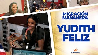Buena Noticia de Migración para Todos – Yudith Feliz