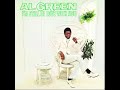 Al Green - One of These Good Old Days
