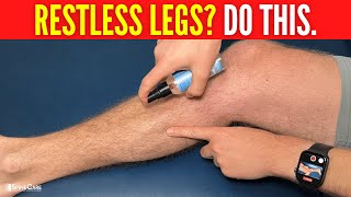 How to INSTANTLY Relieve Restless Legs at Night
