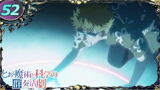 【とある魔術と科学の群奏活劇】"まったり"実況プレイ Part52