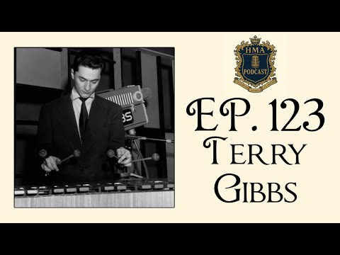 Ep. 123 | Terry Gibbs on Charlie Parker, Dizzy, Bebop History & a Lifetime in Jazz