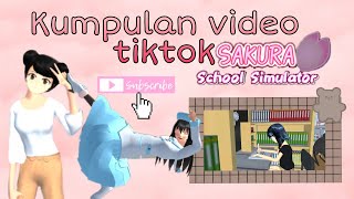 Kumpulan video tiktok (lite) sakura school simulator SSS