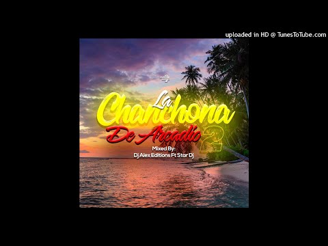 La Chanchona De Arcadio Mix Vol.2 - Star DJ Ft. DJ Alex Editions (IM)