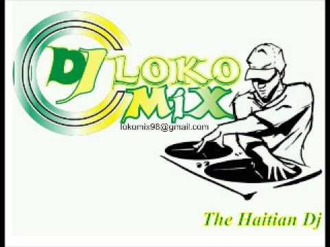 Dj Loko Mix_haiti the brand new thing