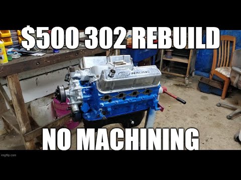 $500 302 Ford Budget No Machining Rebuild