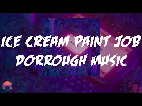 Dorrough Music - Ice Cream Paint Job (Lyrics Video)
