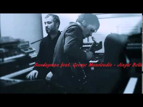 Sundayman feat. George Manoloudis - Jingle Bells