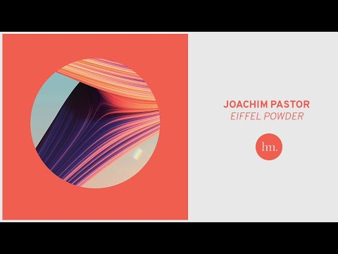 Joachim Pastor - Eiffel Powder