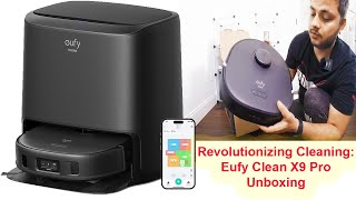 Beyond Immaculate: The Eufy Clean X9 Pro - The Ultimate Cleaning Marvel! | The Unboxing Journey