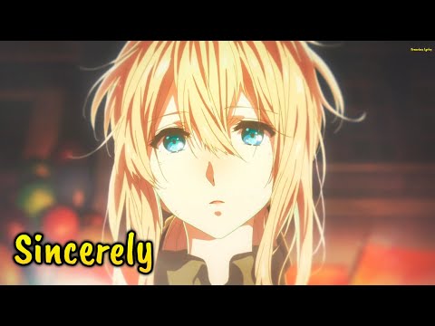 『Lyrics AMV』 Violet Evergarden OP Full - Sincerely ／ TRUE