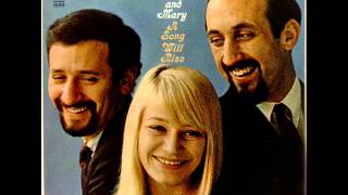 Peter Paul and Mary_ A Song Will Rise (1965) full album