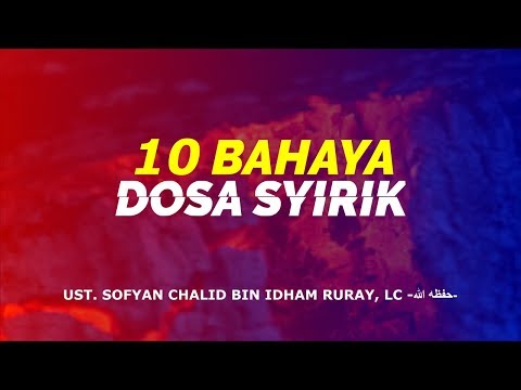 10 BAHAYA DOSA SYIRIK