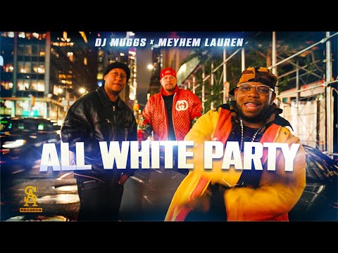 DJ MUGGS - All White Party ft. Meyhem Lauren (Official Video)