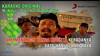 Download lagu M. NASIR - SATU HARI DI HARI RAYA (KARAOKE ORIGINAL) mp3