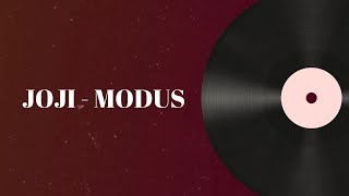 MODUS - Joji (Lyrics)