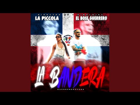 La bandera (feat. La piccola)