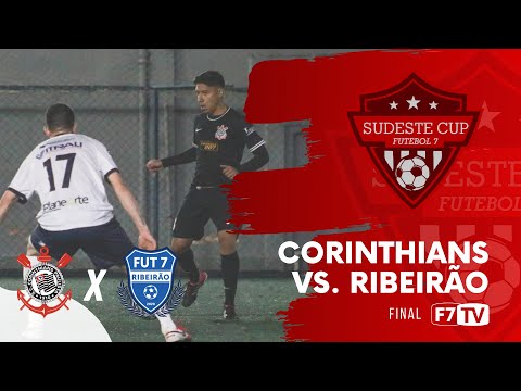 SUDESTE CUP - Corinthians (SP) x Ribeirão (SP)