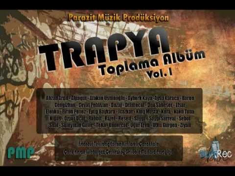 SerKeşan Ft. Özgür Uçar - Hasret & Öfke @PMP - TRAPYA Vol.1