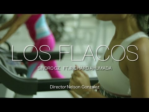 Sindro GZ X Richard Ahumada - Los Flacos