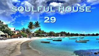 SOULFUL HOUSE 29