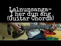 Lalnunsanga I Her Dun Ang Guitar Chords