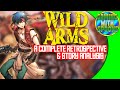 WILD ARMS A Complete Retrospective And Story Analysis
