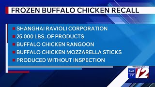 Frozen buffalo chicken products recalled