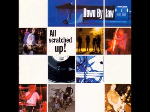 Down By Law - All Scratched Up! (full album & vinyl bonus tracks)
