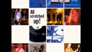 Down By Law - All Scratched Up! (full album & vinyl bonus tracks)