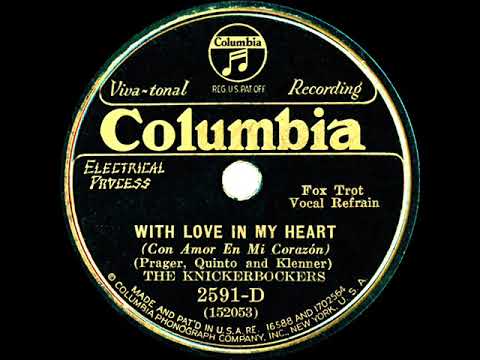 1931 Ben Selvin (as ‘The Knickerbockers’) - With Love In My Heart (Dick Robertson, vocal)