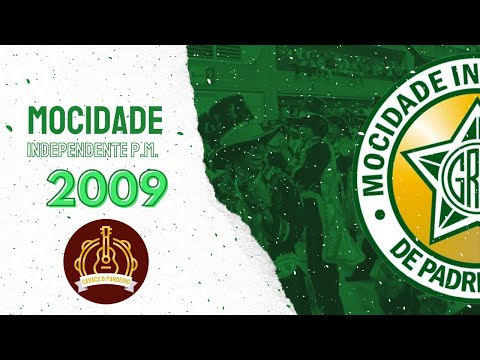 MOCIDADE INDEPENDENTE DE PADRE MIGUEL 2009 - CAVACO E PANDEIRO