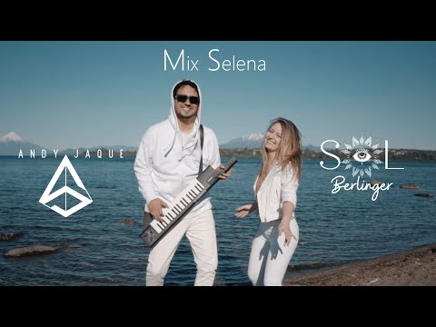Andy Jaque Ft. Sol Berlinger- Mix Selena  (Como La Flor-Amor Prohibido)