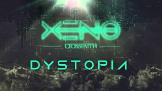 Crossfaith - Dystopia