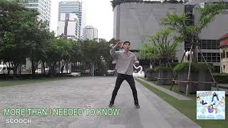 【踊ってみた】 MORE THAN I NEEDED TO KNOW / SCOOCH (official choreography)