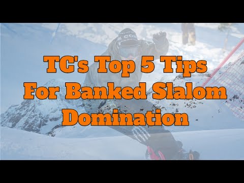 TC's Top 5 Tips For Racing A Banked Slalom