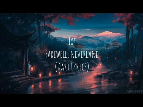 لیریک آهنگ farewell, Neverland از تی اکس تی TXT_ farewell, Neverland _MV_(Persian lyrics)